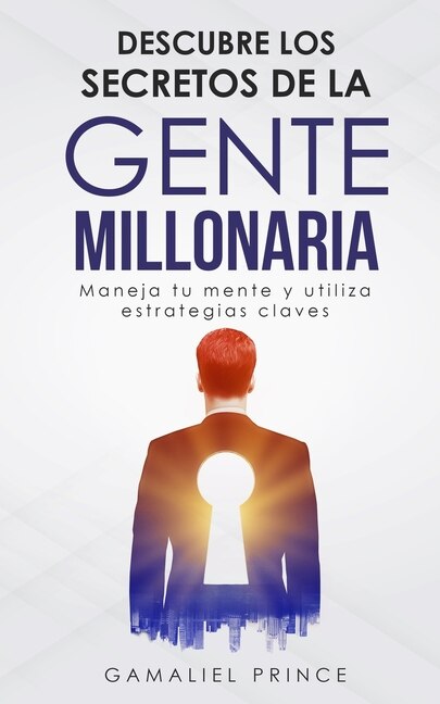 Couverture_Descubre los secretos de la gente millonaria
