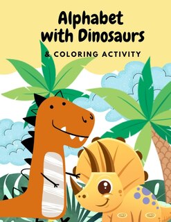 Front cover_Alphabets with Dinosaurs & Coloring Activity