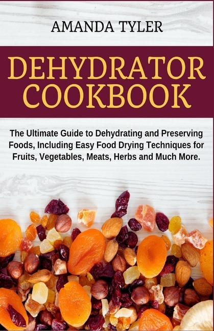 Couverture_Dehydrator Cookbook