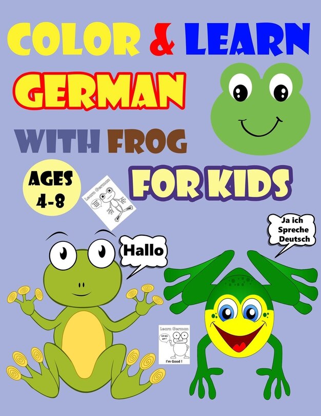 Front cover_Color & Learn German with Frog for Kids Ages 4-8