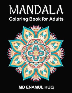 Mandala Coloring Book for Adults: Stress Relieving Mandala Designs for Adults Relaxation