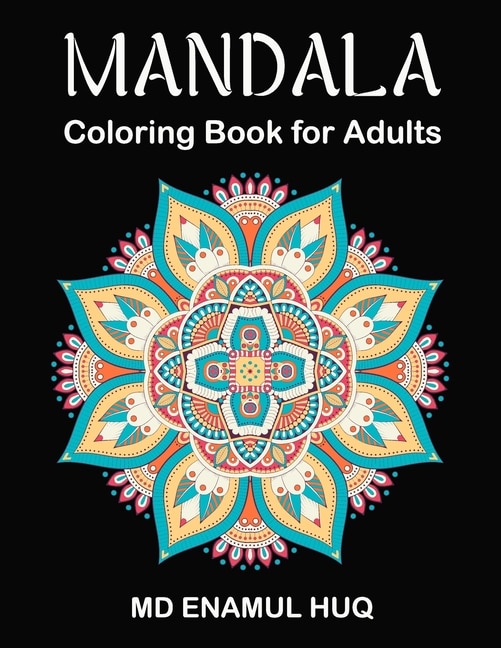 Mandala Coloring Book for Adults: Stress Relieving Mandala Designs for Adults Relaxation