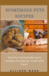 Front cover_Homemade Pets Recipes
