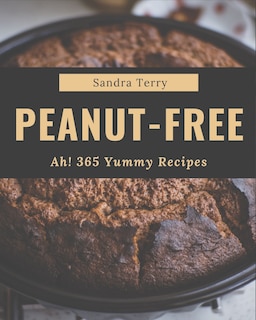 Couverture_Ah! 365 Yummy Peanut-Free Recipes