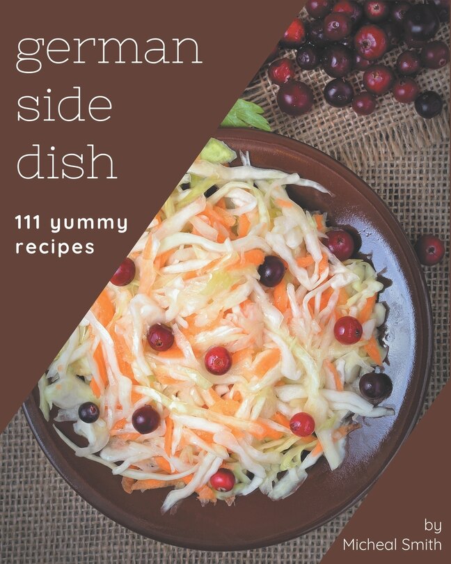 Front cover_111 Yummy German Side Dish Recipes