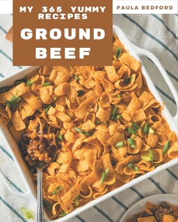 Couverture_My 365 Yummy Ground Beef Recipes