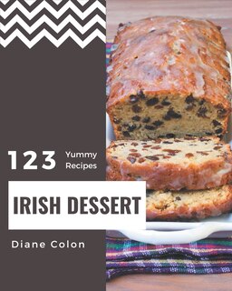 Front cover_123 Yummy Irish Dessert Recipes