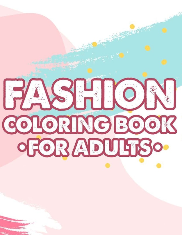 Couverture_Fashion Coloring Book For Adults