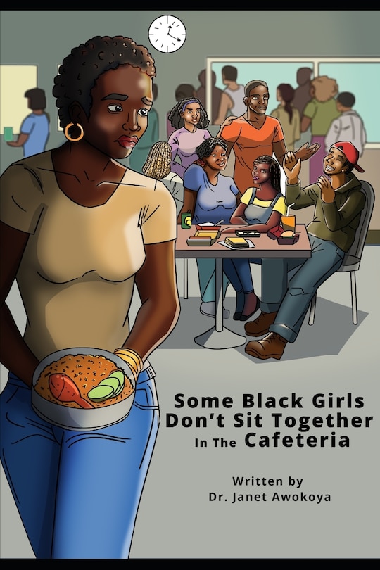 Couverture_Some Black Girls Don't Sit Together in the Cafeteria