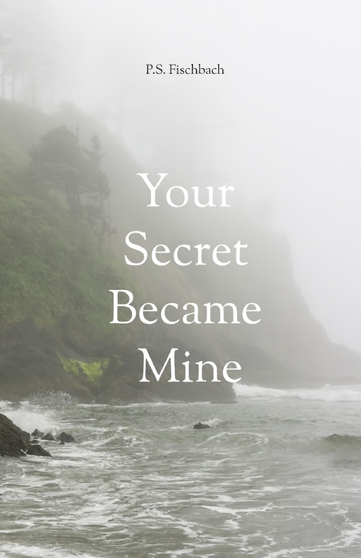 Front cover_Your Secret Became Mine
