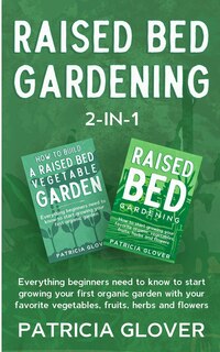 Couverture_Raised Bed Gardening 2-in-1