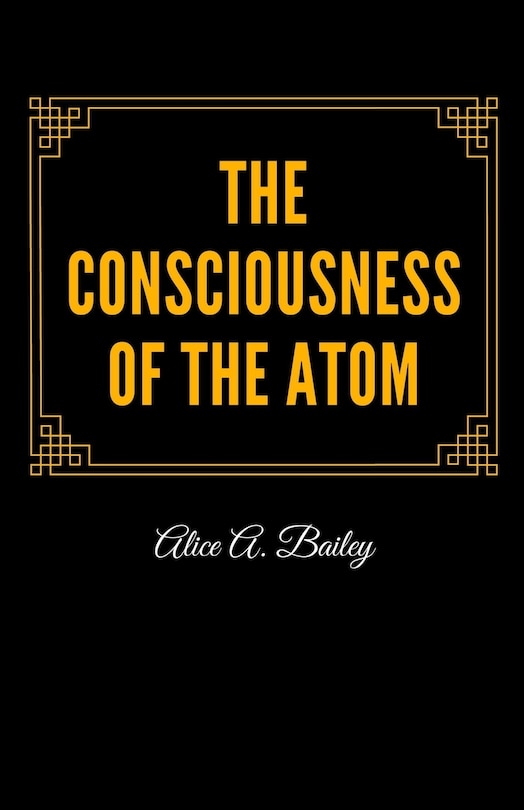 The Consciousness of the Atom