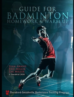 Front cover_Guide to Badminton Homework & Warm Up