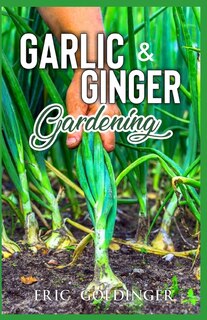 Couverture_Garlic & Ginger Gardening