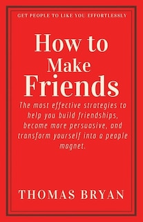 Couverture_How to Make Friends (Large Print Edition)