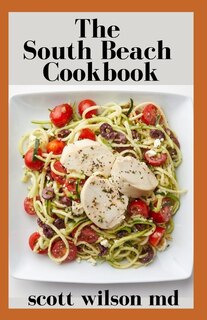 Southbeach Cookbook: The Incredible Guide To Reverse Your Metabolism And Restore Health