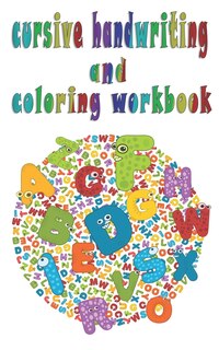 Couverture_Cursive handwriting and coloring workbook