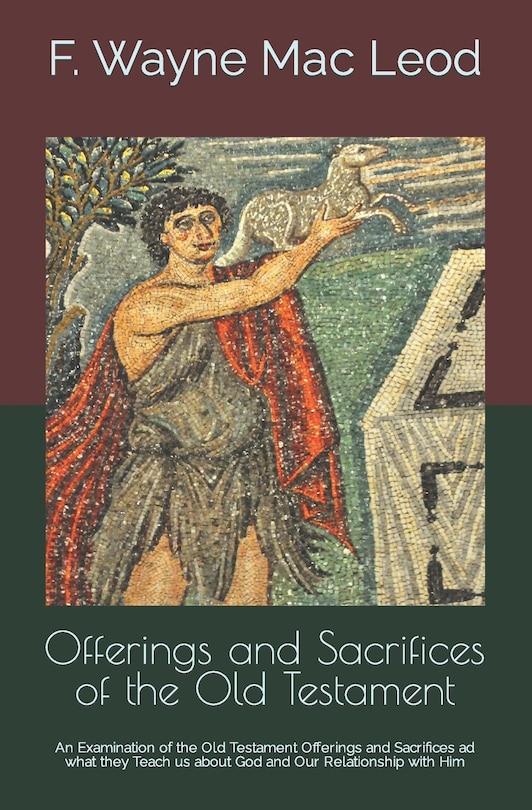Front cover_Offerings and Sacrifices of the Old Testament