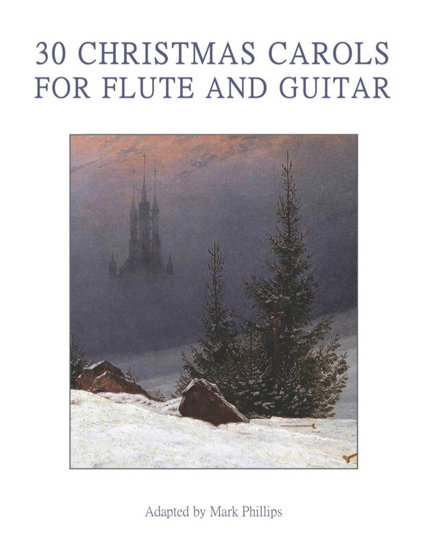 Couverture_30 Christmas Carols for Flute and Guitar