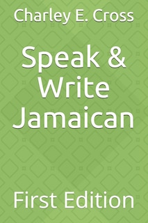 Front cover_Speak & Write Jamaican