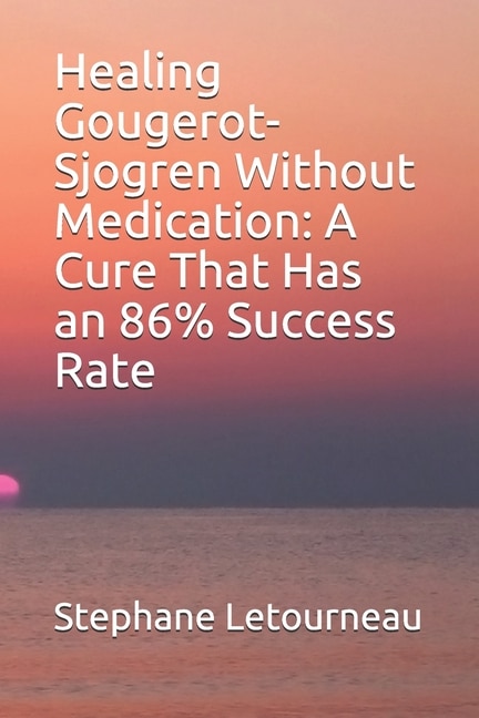 Front cover_Healing Gougerot-Sjogren Without Medication