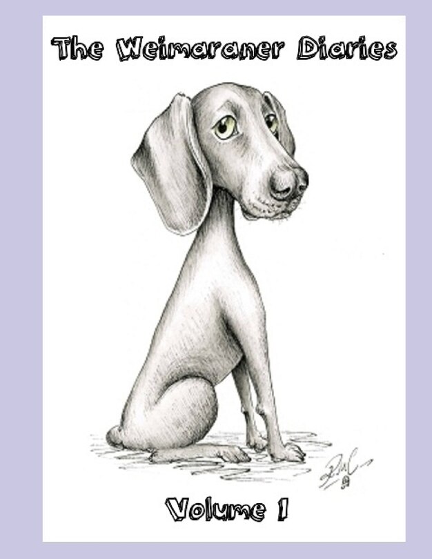 Front cover_The Weimaraner Diaries