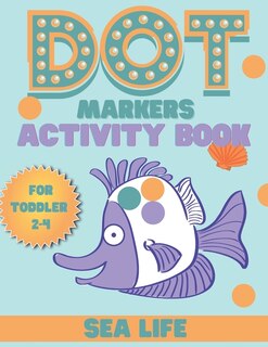 Front cover_DOT markers activity book sea life