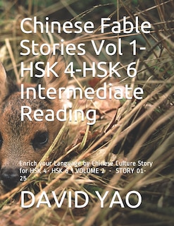 Front cover_Chinese Fable Stories Vol 1-HSK 4-HSK 6 Intermediate Reading