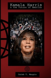Front cover_Kamala Harris & The Future of America