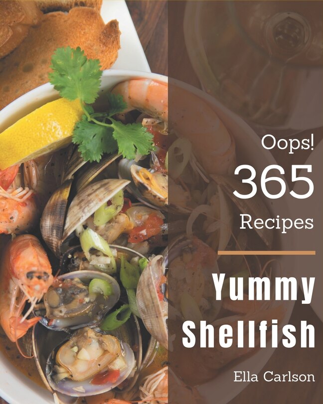 Couverture_Oops! 365 Yummy Shellfish Recipes