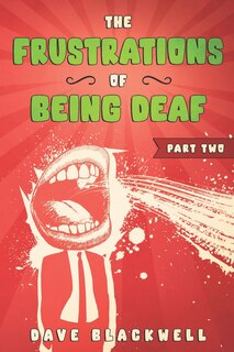 Couverture_The Frustrations of Being Deaf