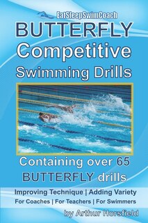 Front cover_BUTTERFLY Competitive Swimming Drills