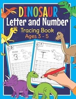 Front cover_Dinosaur Letter And Number Tracing Book Ages 3 - 5