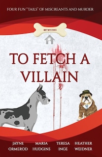 Couverture_To Fetch a Villain