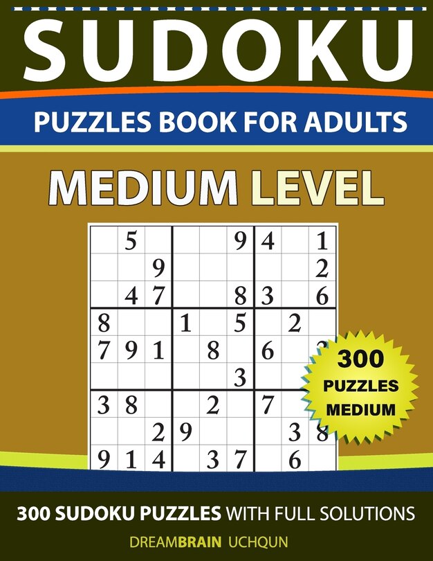 Sudoku Puzzles book for adults: 300 Medium puzzles with full Solutions