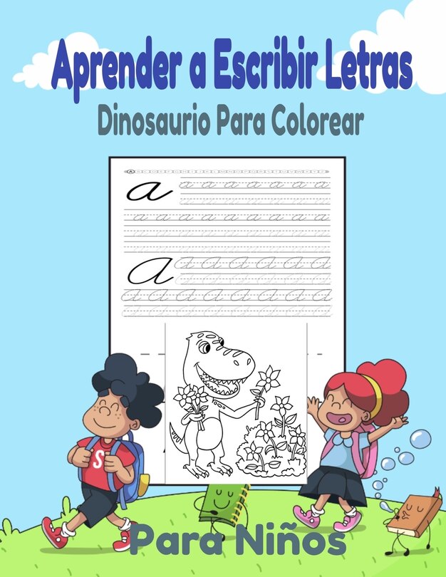 Couverture_Aprender a Escribir Letras Y Dinosaurio Para Colorear Para Niños