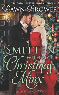 Front cover_Smitten with My Christmas Minx