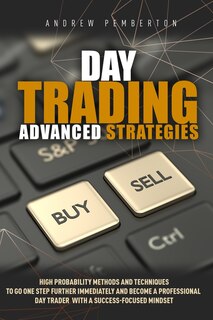 Front cover_Day Trading Advanced Strategies