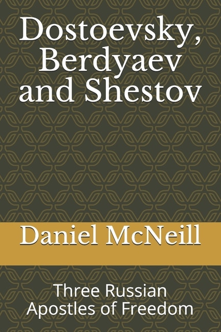 Front cover_Dostoevsky, Berdyaev and Shestov