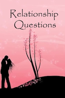 Relationship Questions: Couples Question