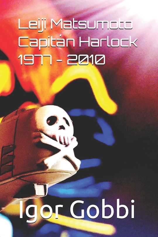 Front cover_Leiji Matsumoto Capitán Harlock 1977-2010