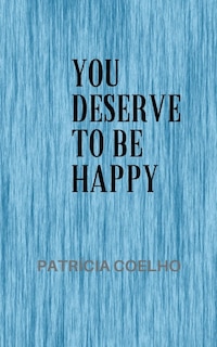 Front cover_You deserve to be happy