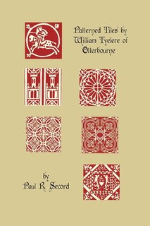 Couverture_The Patterned Tiles of William Tyelere of Otterbourne