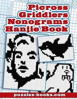 Front cover_Picross, Griddlers, Nonograms, Hanjie Book