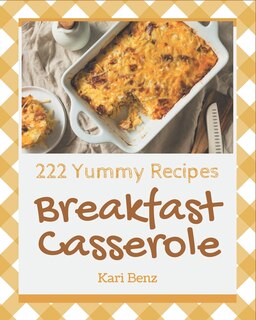 Couverture_222 Yummy Breakfast Casserole Recipes