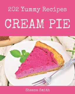 Front cover_202 Yummy Cream Pie Recipes