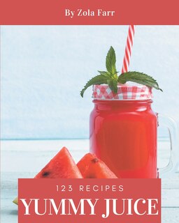 Front cover_123 Yummy Juice Recipes
