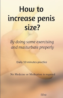 Front cover_How to increase penis size?