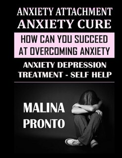 Front cover_Anxiety Attachment & Anxiety Cure