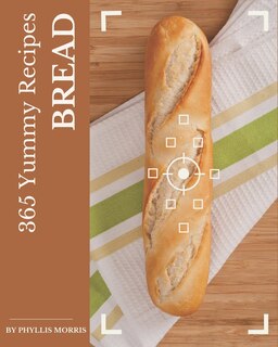 Front cover_365 Yummy Bread Recipes